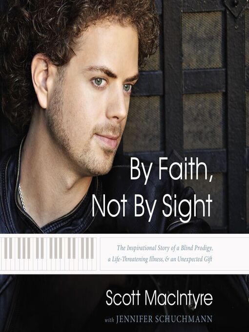 Title details for By Faith, Not by Sight by Scott MacIntyre - Wait list